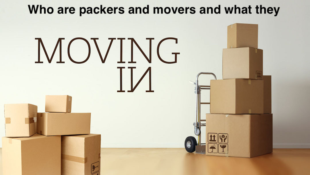 Who are packers and movers?